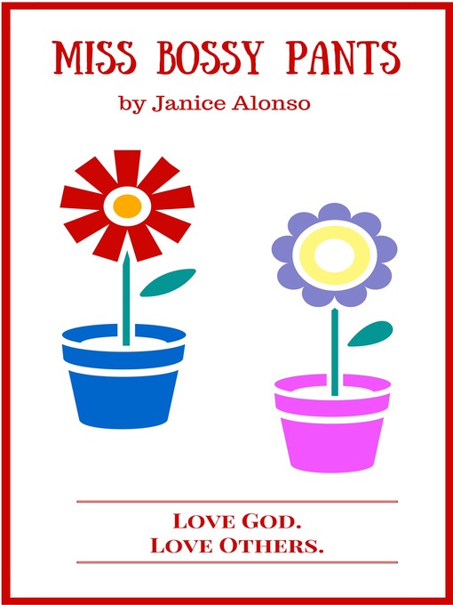 Title details for Miss Bossy Pants by Janice Alonso - Available